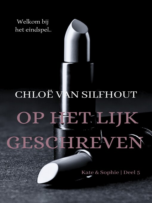 Title details for Op het lijk geschreven by Chloë van Silfhout - Available
